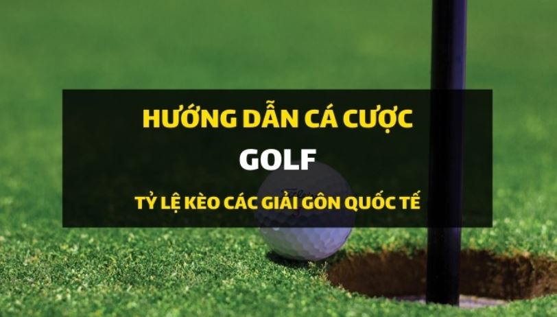 Thong tin ve ca cuoc golf ao Sbobet