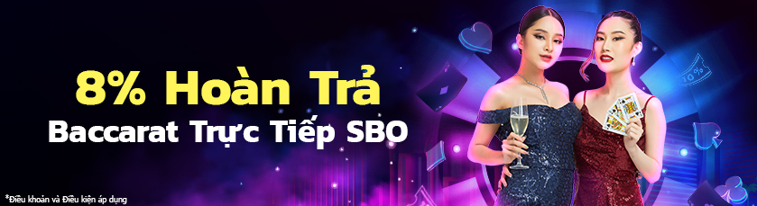 Nhan khuyen mai hoan tra Baccarat Sbobet 