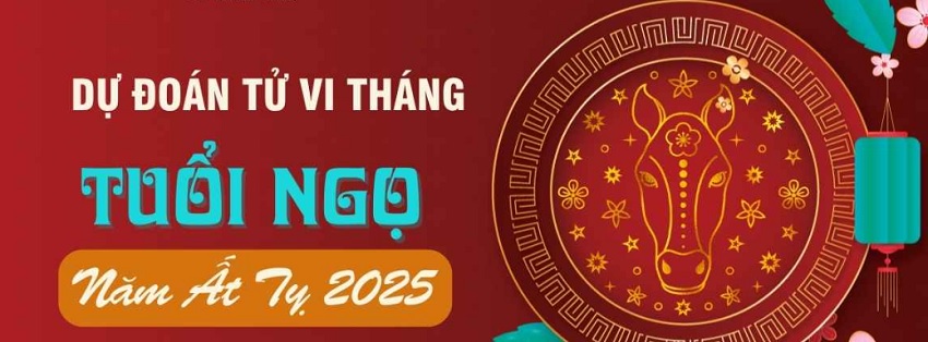 Xem tu vi tuoi ngo nam 2025 theo tung thang